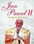 Jan Paweł II 1920-2005. Biografia świętego (OT)