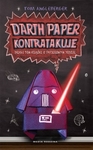 Darth Paper kontratakuje Drugi tom książki o Papierowym Yodzie