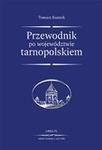 Przewodnik po województwie tarnopolskim. Ekskluzywny reprint wydania z 1928 roku