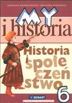 Historia SP KL 6 Podręcznik My i historia