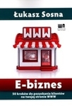 E-biznes. 50 kroków do pozyskania nowych klientów na twojej stronie www