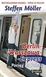Berlin-Warszawa-Express. Pociąg do Polski (Steffen Moeller) *