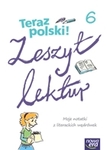 Język polski SP KL 6. Zeszyt lektur. Teraz polski (2014)