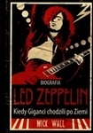 Led Zeppelin. Kiedy Giganci chodzili po Ziemi (OT)