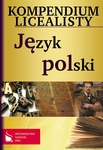 Kompendium licealisty. Język polski *