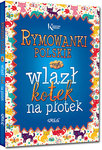 Rymowanki polskie, czyli wlazł kotek na płotek (oprawa twarda)