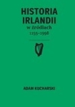 Historia Irlandii w źródłach 1155–1998
