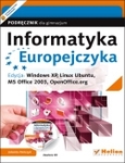 Informatyka Europejczyka GIM. Podręcznik. Edycja: Windows XP, Linux Ubuntu, MS Office 2003, OpenOffice  wydanie III (2012)