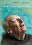 Zakochany mnich. Biografia o. Leona Knabita (OT)