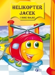 Helikopter Jacek i inne bajki *