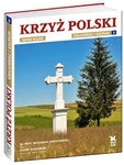 Krzyż polski. Krajobraz i sacrum t.3
