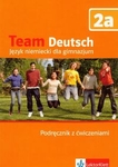 Team Deutsch 2A GIM Podręcznik Język niemiecki (BPZ)
