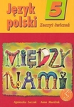 z.Język polski  SP. KL 5. Ćwiczenia Między nami (stare wydanie)