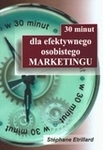 30 minut dla efektywnego osobistego marketingu