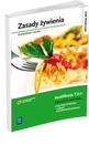 Zasady żywienia. Planowanie i ocena. Podręcznik do nauki zawodu technik żywienia i usług gastronomicznych