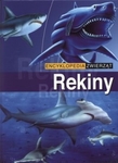 Rekiny. Encyklopedia zwierząt