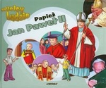 Papież Jan Paweł II. Wielcy ludzie