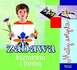 Zabawa kształtem i formą