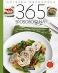 Książka kucharska. 365 sposobów na....