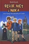 Felix, Net i Nika oraz Gang Niewidzialnych Ludzi. Tom 1 (5% VAT)