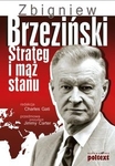 Zbigniew Brzeziński. Strateg i mąż stanu (OT)