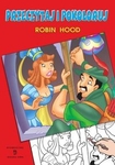 Robin Hood Przeczytaj i pokoloruj