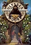 Ulysses Moore. Tom 5. Kamienni Strażnicy