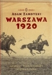 Warszawa 1920. Nieudany podbój Europy. Klęska Lenina (OT)