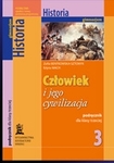 Historia  GIM KL 3. Podręcznik. Człowiek i jego cywilizacja (2011)