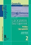 Geografia  GIM KL 2. Ćwiczenia. Geografia bez tajemnic. Polska i jej sąsiedzi