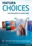 Matura Choices Pre-intermediate LO Podręcznik. Język angielski