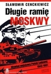 Długie ramię Moskwy. Wywiad wojskowy Polski Ludowej 1943–1991