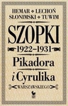 Szopki polityczne Cyrulika Warszawskiego i Pikadora 1922-1931