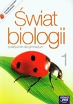 Biologia GIM KL 1. Podręcznik. Świat biologii