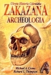 Zakazana Archeologia. Ukryta Historia Człowieka
