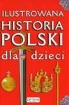 Ilustrowana historia Polski dla dzieci (OT)