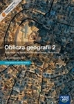 Geografia LO KL 2. Podręcznik. Zakres rozszerzony. Oblicza geografii (z kodem dostępu Matura-ROM) (2014)