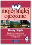 Historia SP KL 4 Podręcznik Dolny Śląsk W mojej małej ojczyźnie