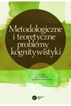 Metodologiczne i teoretyczne problemy kognitywistyki *