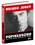 Ksiądz Jerzy Popiełuszko.