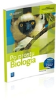 Biologia LO KL 1. Podręcznik. Zakres podstawowy. Po prostu (2012)