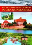 Encyklopedia ilustrowana. Polska najpiękniejsza *