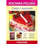 Kuchnia polska. Ciasta z owocami