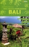 Bali. Mali Podróżnicy w Wielkim Świecie *