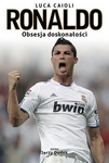 Ronaldo. Obsesja doskonałości