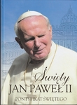 Świety Jan Paweł II Pontyfikat Świętego - oLSZTYN