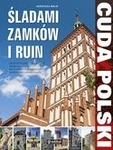 Cuda Polski. Śladami zamków i ruin (OT)