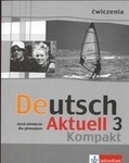 Deutsch Aktuell Kompakt 3 ćwiczenia (BPZ)