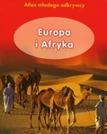 Europa i Afryka Atlas młodego odkrywcy