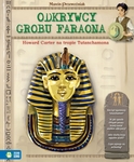 Odkrywcy grobów faraona - Wielcy odkrywcy, wielkie odkrycia (OT)